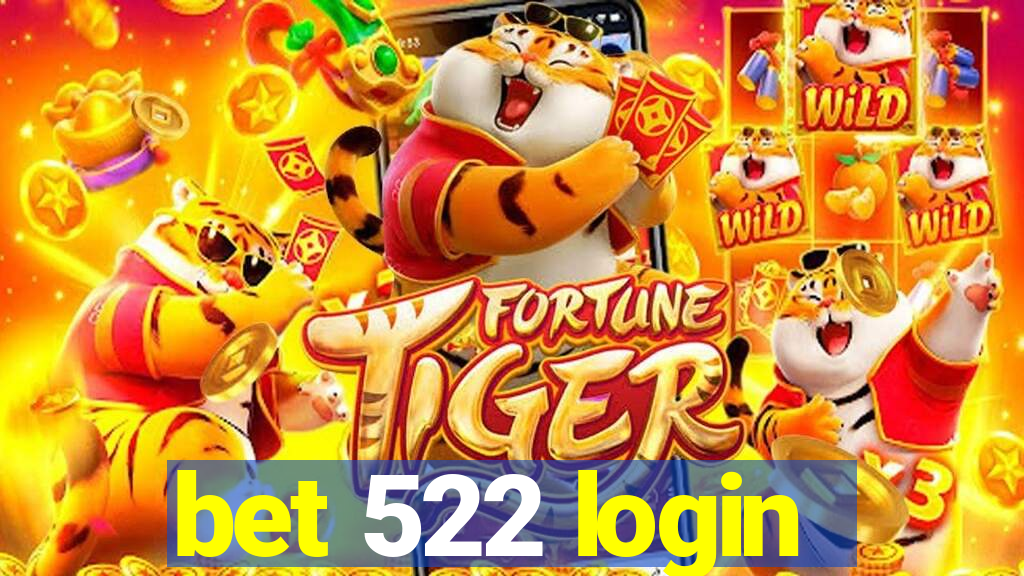 bet 522 login